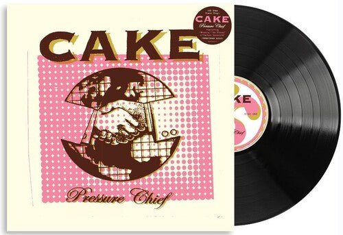 CAKE - PRESSURE CHIEF - RECORD
