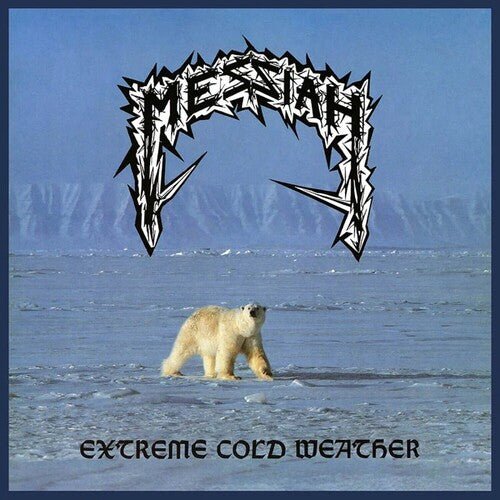 MESSIAH - EXTREME COLD WEATHER - RECORD