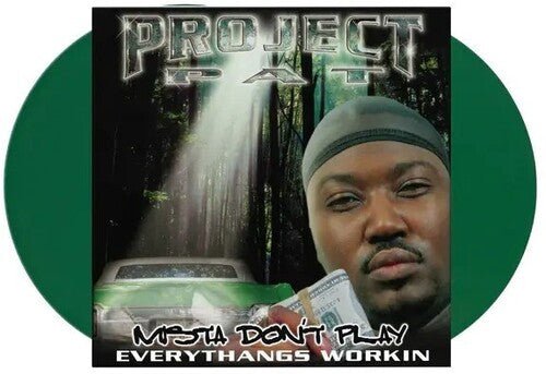 PROJECT PAT - MISTA DON'T PLAY: EVERYTHANGS WORKIN - RECORD