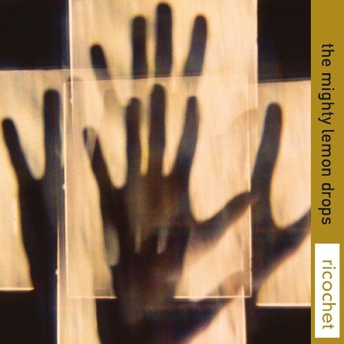 MIGHTY LEMON DROPS - RICOCHET - RECORD