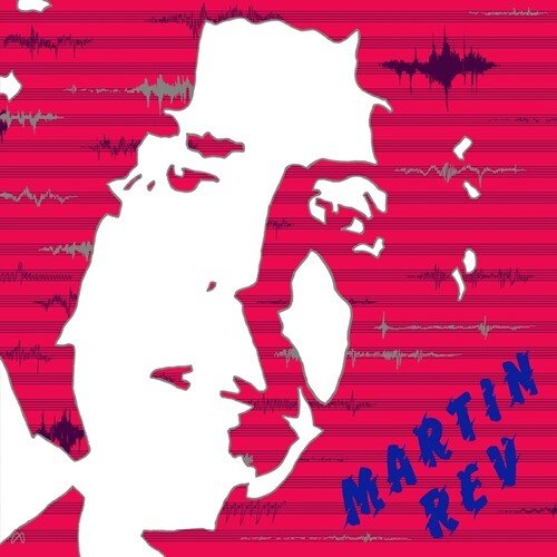 REV,MARTIN - MARTIN REV - RECORD