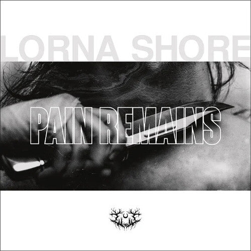 LORNA SHORE - PAIN REMAINS - RECORD