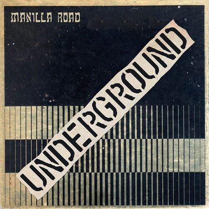 MANILLA ROAD - UNDERGROUND - RECORD