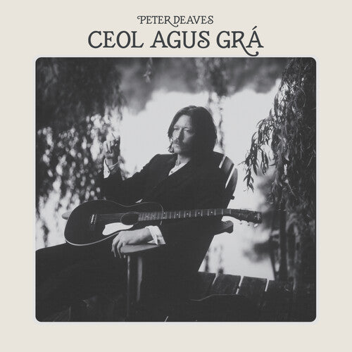 DEAVES,PETER - CEOL AGUS GRA - RECORD