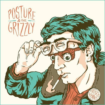POSTURE & THE GRIZZLY - BUSCH HYMNS (10TH ANNIVERSARY REMASTER) - RECORD