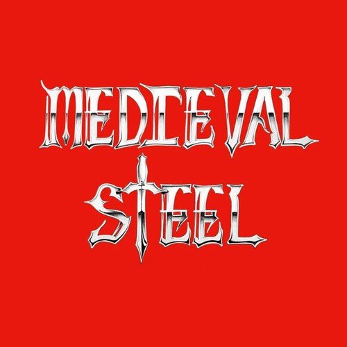 MEDIEVAL STEEL - RECORD