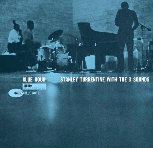 TURRENTINE,STANLEY / THREE SOUNDS - BLUE HOUR (BLUE NOTE CLASSIC VINYL SERIES) - RECORD