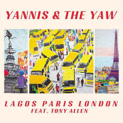 YANNIS & THE YAW - LAGOS PARIS LONDON - RECORD