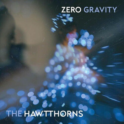 HAWTTHORNS - ZERO GRAVITY - RECORD