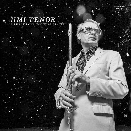 TENOR,JIMI & COLD DIAMOND & MINK - IS THERE LOVE IN OUTER SPACE - RECORD