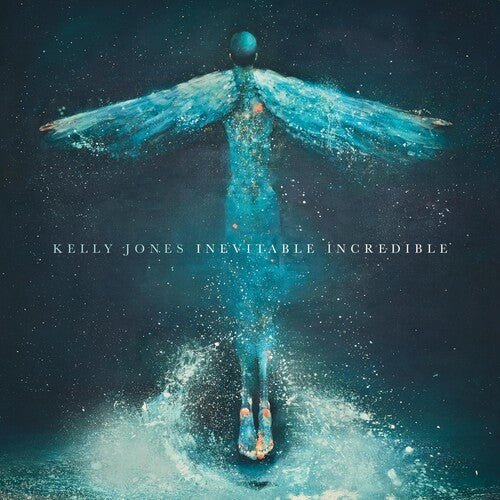 JONES,KELLY - INEVITABLE INCREDIBLE - RECORD
