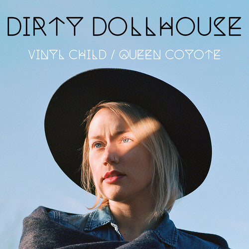 DIRTY DOLLHOUSE - VINYL CHILD / QUEEN COYOTE - RECORD