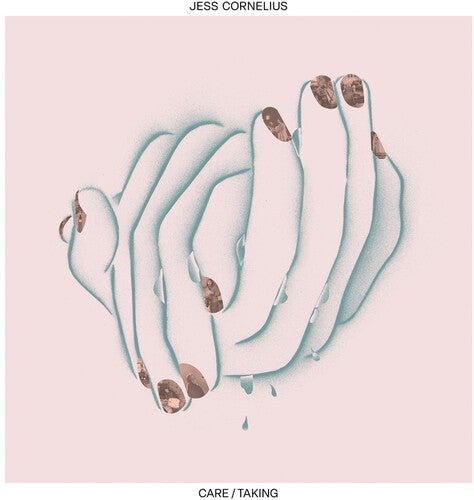 CORNELIUS,JESS - CARE/TAKING - RECORD