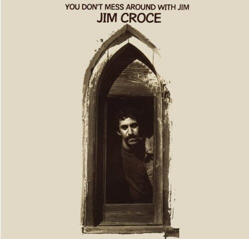 CROCE,JIM - YOU DON'T MESS AROUND WITH JIM (2023 REMIX) - RECORD