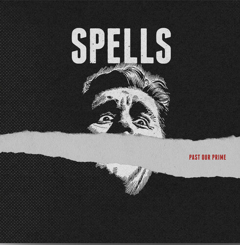SPELLS - PAST OUR PRIME - RECORD