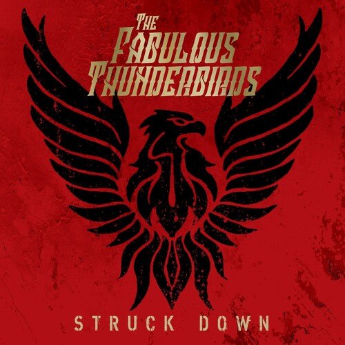 FABULOUS THUNDERBIRDS - STRUCK DOWN - RECORD