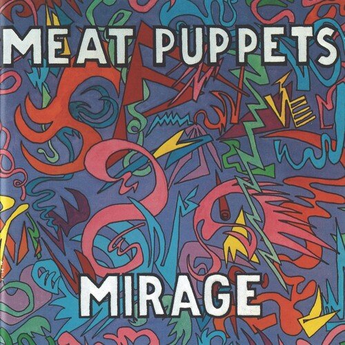 MEAT PUPPETS - MIRAGE - RECORD