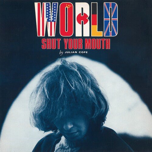 COPE,JULIAN - WORLD SHUT YOUR MOUTH - RECORD
