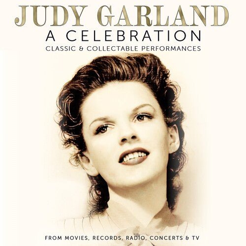 GARLAND,JUDY - CELEBRATION: CLASSIC & COLLECTABLE PERFORMANCES - RECORD