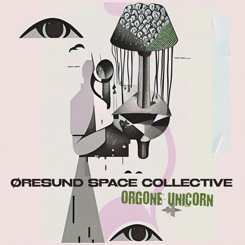 ORESUND SPACE COLLECTIVE - ORGONE UNICORN - RECORD
