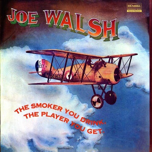 WALSH,JOE - SMOKER YOU DRINK THE PLAYER YOU GET - RECORD