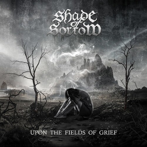 SHADE OF SORROW - UPON THE FIELDS OF GRIEF - RECORD