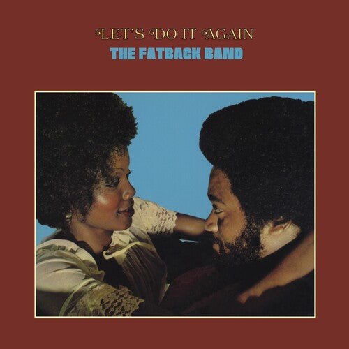 FATBACK BAND - LET'S DO IT AGAIN - RECORD