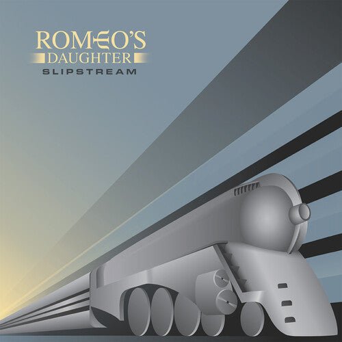 ROMEO'S DAUGHTER - SLIPSTREAM - RECORD