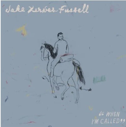 FUSSELL,JAKE XERXES - WHEN I'M CALLED - RECORD