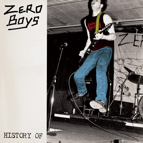ZERO BOYS - HISTORY OF - RECORD