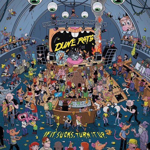 DUNE RATS - IF IT SUCKS, TURN IT UP - RECORD