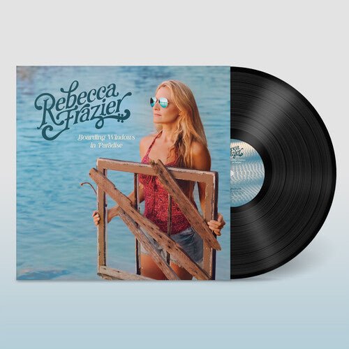 FRAZIER,REBECCA - BOARDING WINDOWS IN PARADISE - RECORD