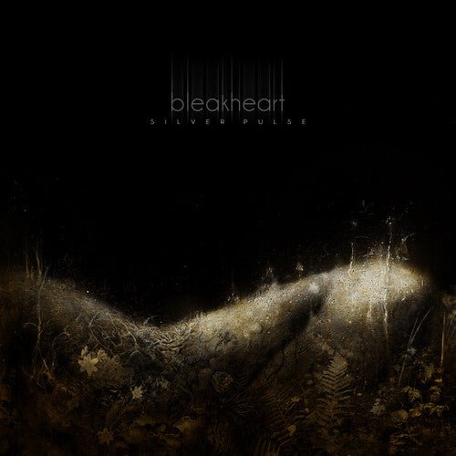 BLEAKHEART - SILVER PULSE (BLACK VINYL) - RECORD