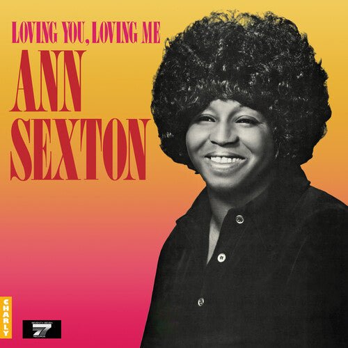 SEXTON,ANN - LOVING YOU LOVING ME - RECORD