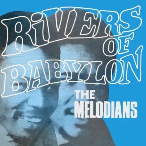 MELODIANS - RIVERS OF BABYLON - RECORD
