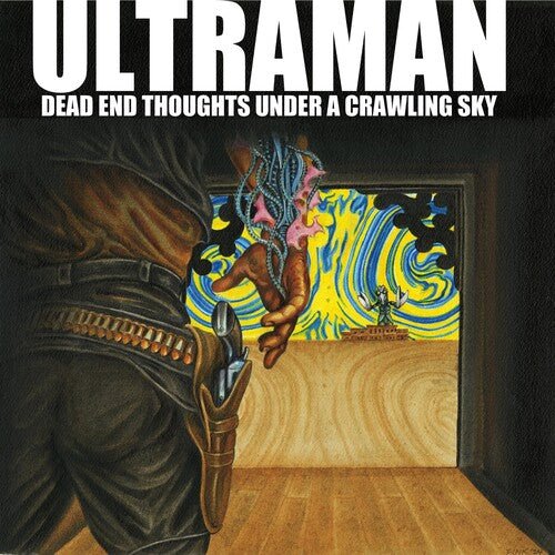ULTRAMAN - DEAD END THOUGHTS UNDER A CRAWLING SKY - RECORD