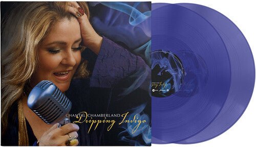 CHAMBERLAND,CHANTAL - DRIPPING INDIGO - RECORD