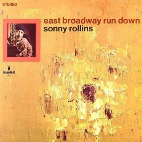 ROLLINS,SONNY - EAST BROADWAY RUN DOWN (VERVE ACOUSTIC SOUNDS) - RECORD
