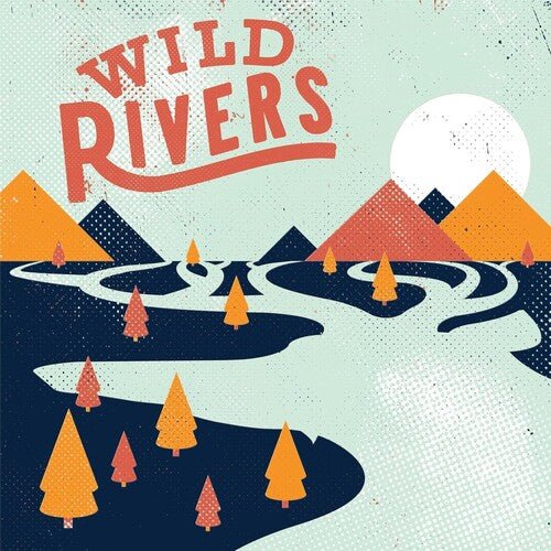 WILD RIVERS - RECORD