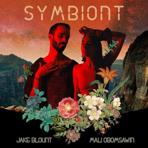 BLOUNT,JAKE / OBOMSAWIN,MALI - SYMBIONT - RECORD