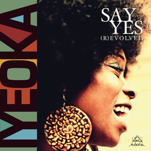 IYEOKA - SAY YES (R)EVOLVED - RECORD