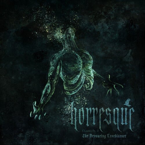 HORRESQUE - CHASMS PT. II: THE DEVOURING EXORBITANCE - RECORD