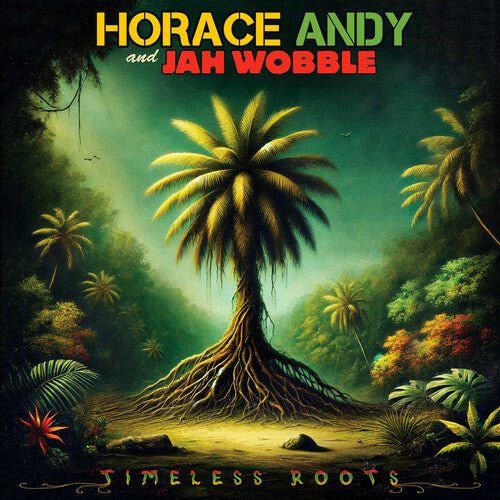 ANDY,HORACE / WOBBLE,JAH - TIMELESS ROOTS - RECORD
