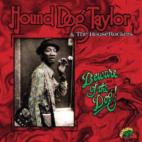 HOUND DOG TAYLOR - BEWARE OF THE DOG - RECORD