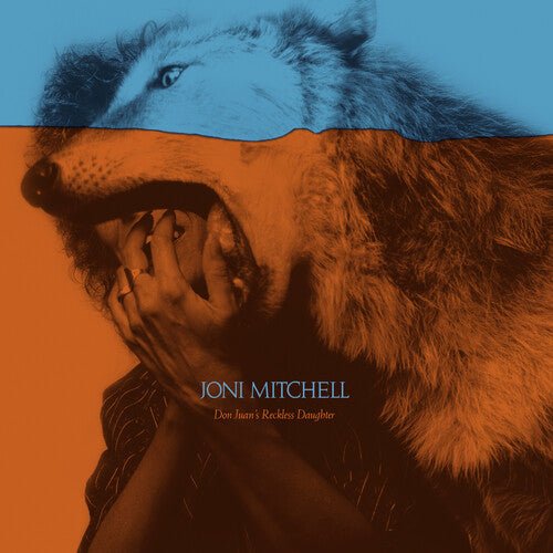 MITCHELL,JONI - DON JUAN'S RECKLESS DAUGHTER - RECORD
