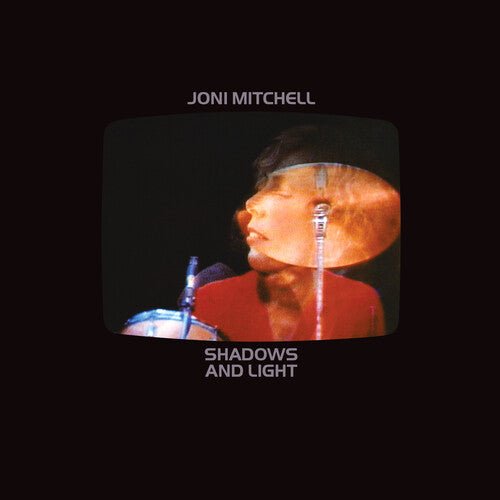 MITCHELL,JONI - SHADOWS & LIGHT - RECORD