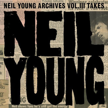 YOUNG,NEIL - NEIL YOUNG ARCHIVES VOL III TAKES - RECORD