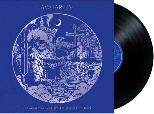 AVATARIUM - BETWEEN YOU GOD THE DEVIL & THE DEAD - RECORD