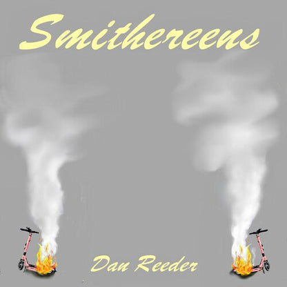 REEDER,DAN - SMITHEREENS - RECORD