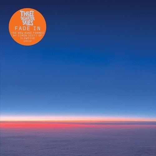 THREE QUARTER SKIES - FADE IN - RECORD